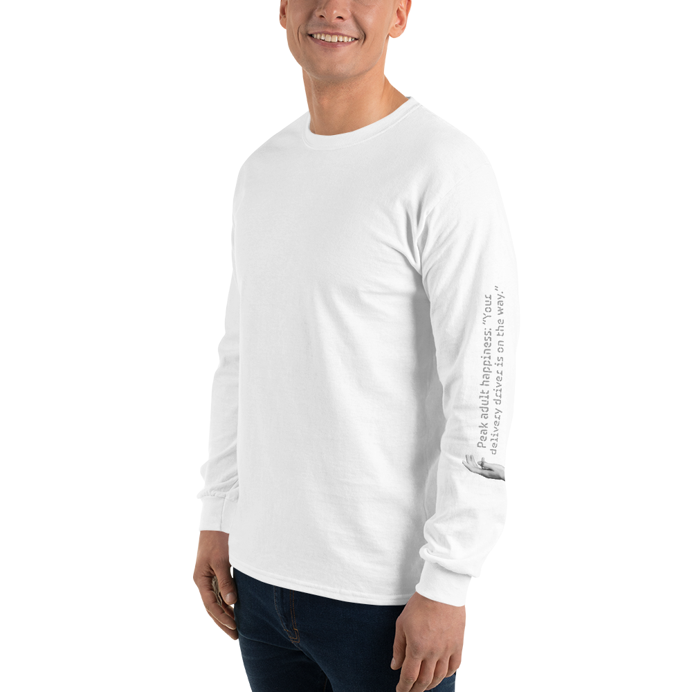 Peak Adult Happiness: "your delivery driver is on the way" Long Sleeve Tee